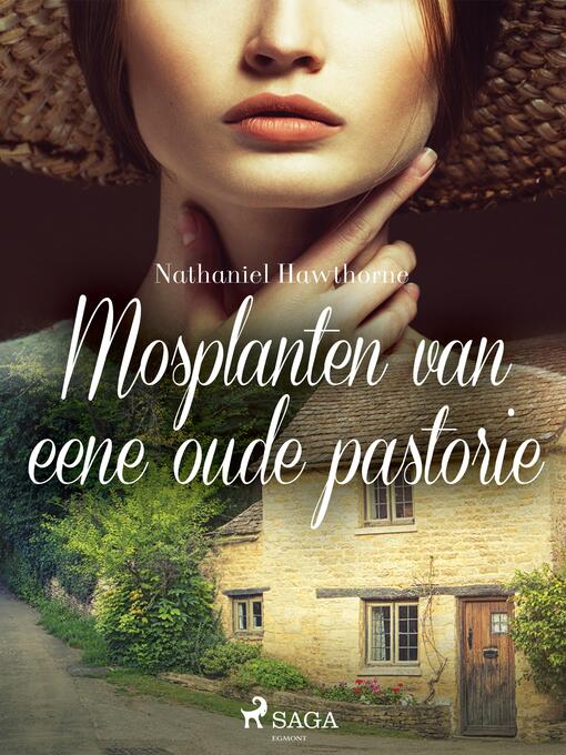 Titeldetaljer för Mosplanten van eene oude pastorie av Nathaniel Hawthorne - Tillgänglig